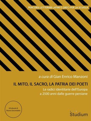 cover image of Il mito, il sacro, la patria dei poeti